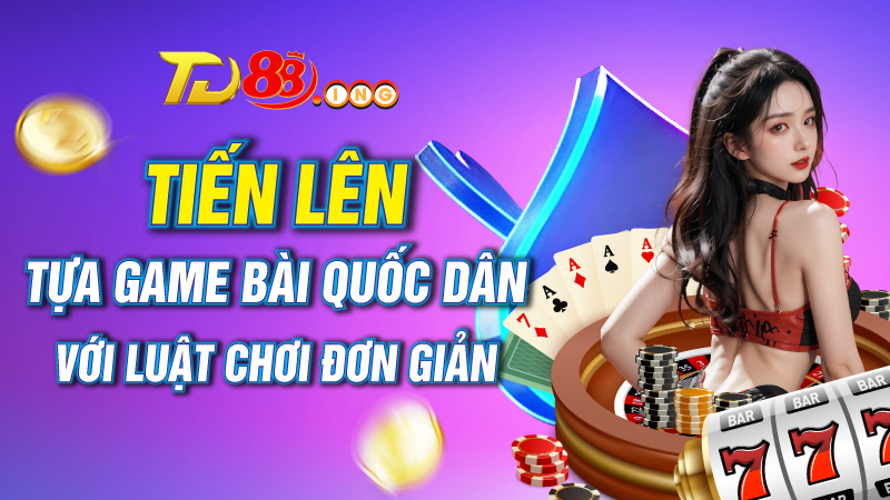 Tiến lên TD88